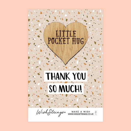 Thank You So Much - Pocket Hug