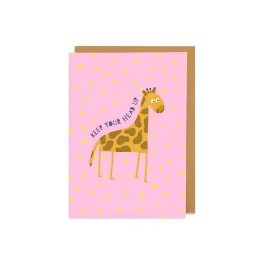 Greetings Card - Keep your Head Up